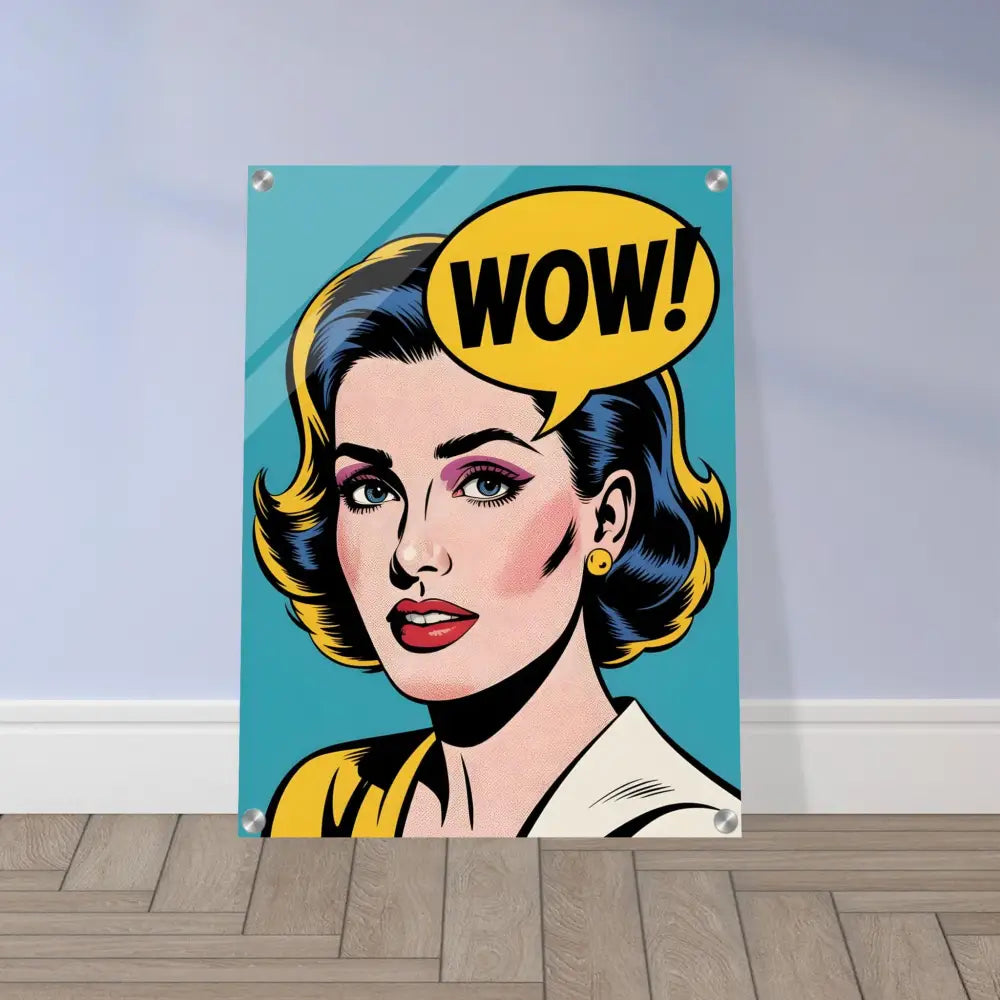 Pop art woman with WOW speech bubble on ultra-vivid acrylic print by PixiOnyx